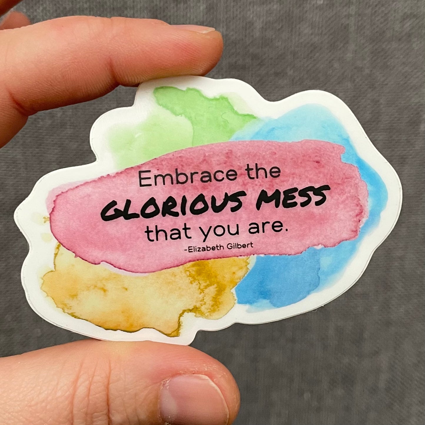 'Glorious Mess' Sticker
